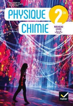 Manuel de physique-chimie 2de - Édition 2019